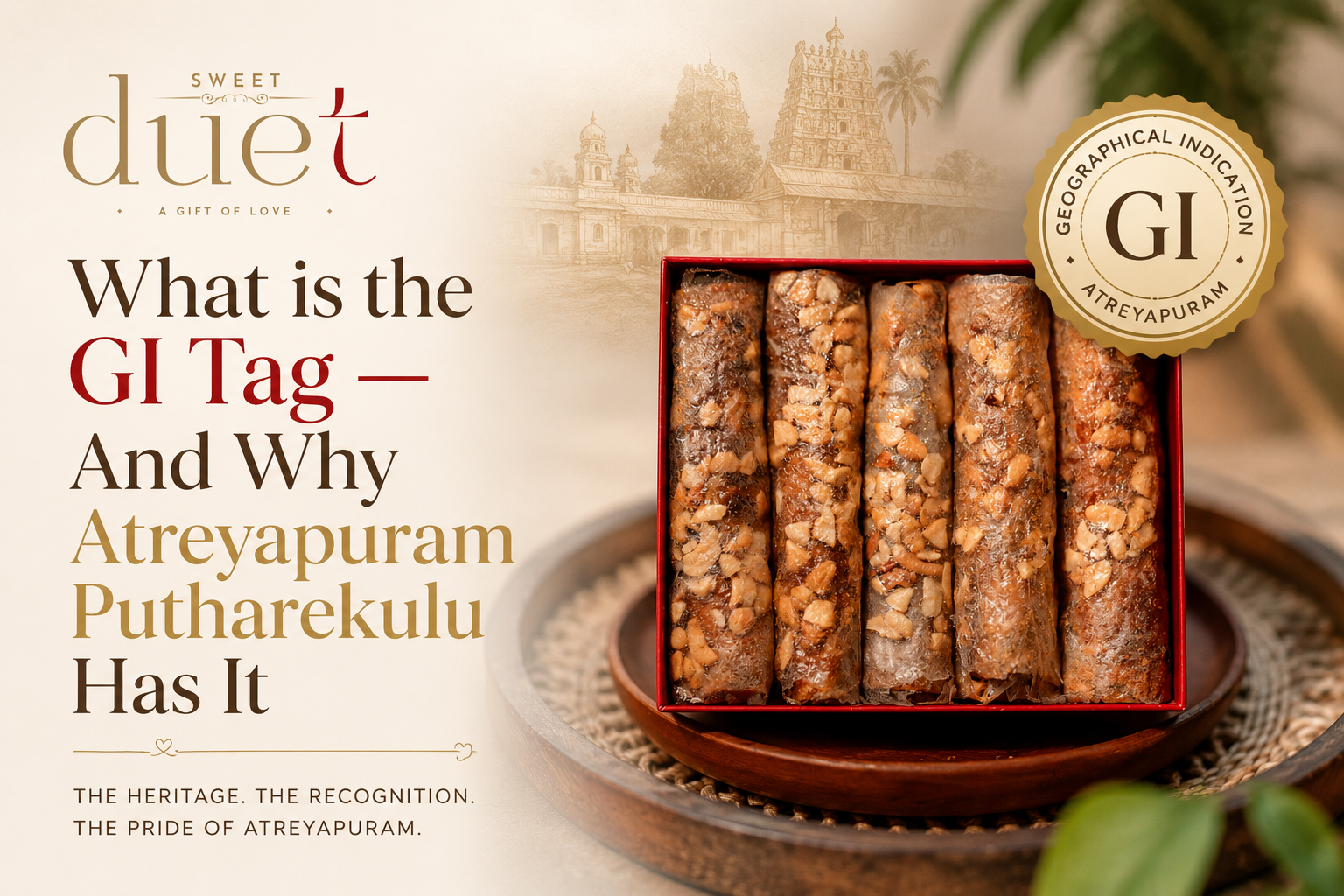 What is GI TAG and Why Atreyapuram putharekulu has it